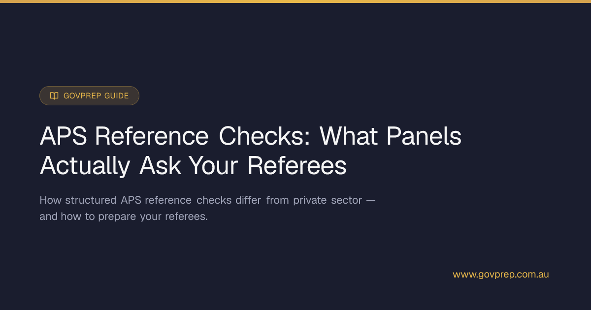 GovPrep | APS Reference Checks: What Panels Actually Ask Your Referees