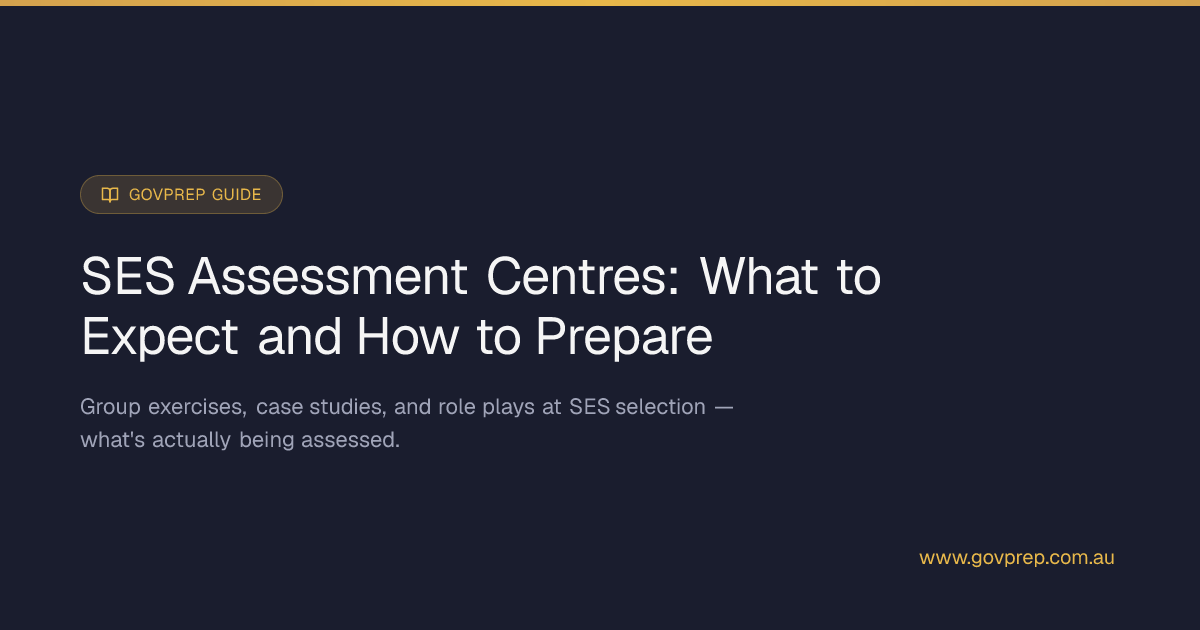 GovPrep | SES Assessment Centres: What to Expect and How to Prepare